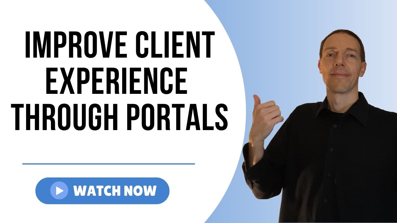 mprove Client Experience Through Portals